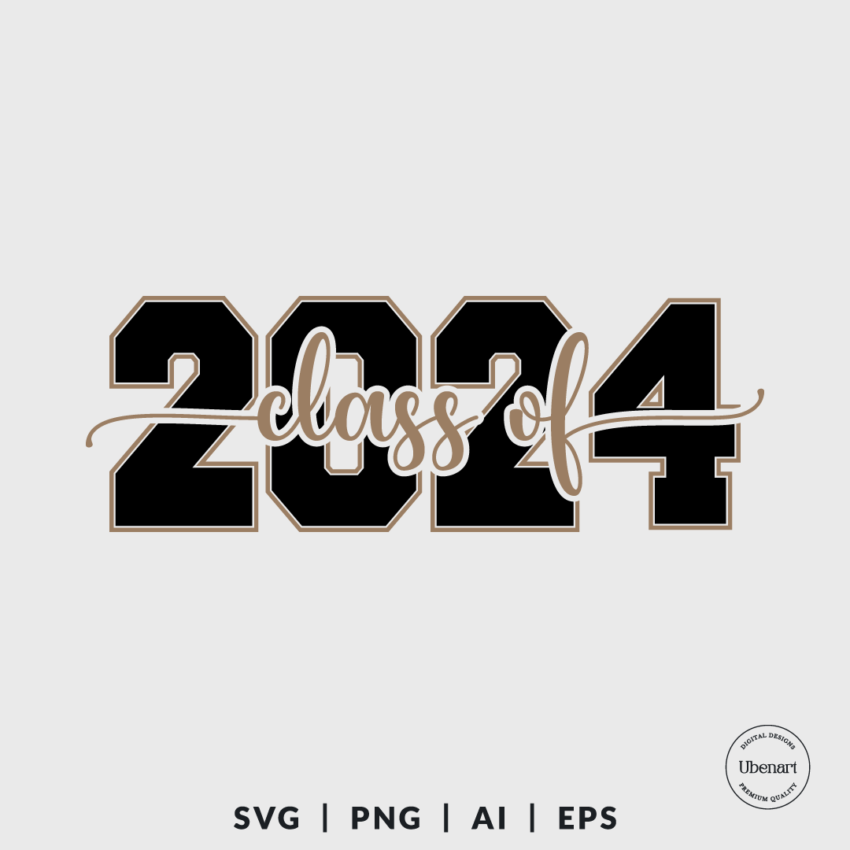 Class Of 2024 Svg, 2024 Senior Svg, 2024 Graduate Svg Ubenart