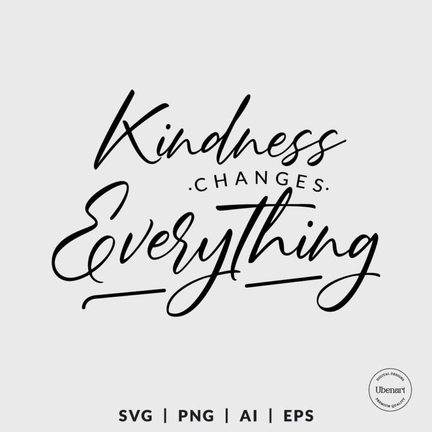 Kindness Changes Everything 1