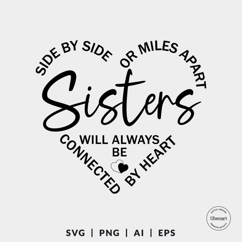 Sisters Forever Svg, Sister Quotes Svg, Big Sister Svg | Ubenart