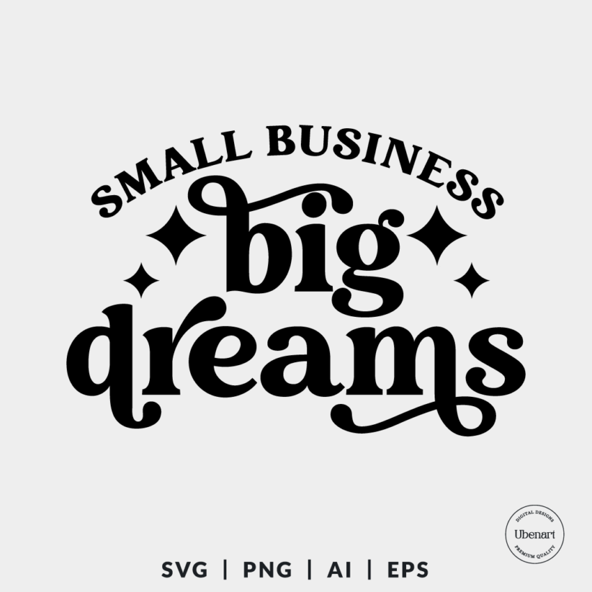 Small Business Big Dreams